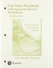 Image for Video Workbook with Integrated Review for Introductory &amp; Intermediate Algebra