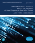 Image for Contemporary Human Behavior Theory : A Critical Perspective for Social Work Practice