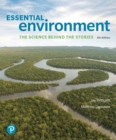 Image for Essential Environment : The Science Behind the Stories Plus Mastering Environmental Science with Pearson eText -- Access Card Package