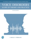 Image for Voice disorders  : scope of theory and practice