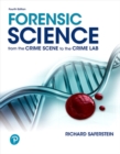 Image for Forensic science  : from the crime scene to the crime lab
