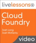 Image for Cloud Foundry LiveLessons (Video Training)