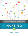 Image for Effective Leadership and Management in Nursing Plus MyLab Nursing with Pearson eText -- Access Card Package
