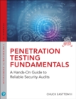 Image for Penetration testing fundamentals: a hands-on guide to reliable security audits