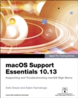 Image for macOS Support Essentials 10.13 - Apple Pro Training Series: Supporting and Troubleshooting macOS High Sierra
