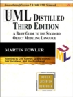 Image for UML distilled: a brief guide to the standard object modeling language.