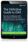 Image for Definitive Guide to DAX, The: Business Intelligence for Microsoft Power BI, SQL Server Analysis Services, and Excel
