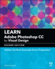 Image for Learn Adobe Photoshop CC for Visual Communication: Adobe Certified Associate Exam Preparation