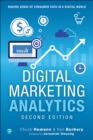 Image for Digital marketing analytics: making sense of consumer data in a digital world