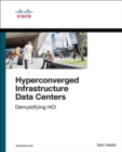 Image for Hyperconverged Infrastructure Data Centers: Demystifying HCI