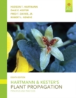 Image for Hartmann &amp; Kester&#39;s plant propagation  : principles and practice