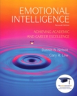 Image for Emotional Intelligence : Achieving Academic and Career Excellence in College and in Life