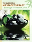 Image for The Business of Massage Therapy