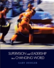 Image for Supervision and Leadership in a Changing World