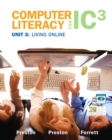 Image for Computer Literacy for IC3 Unit 3 : Living Online