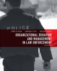 Image for Organizational behavior and management in law enforcement
