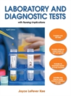 Image for Laboratory and diagnostic tests with nursing implications