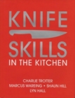 Image for Knife Skills : In the Kitchen