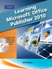 Image for Learning Microsoft Office Publisher 2010, Student Edition