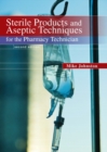 Image for Sterile Products and Aseptic Techniques for the Pharmacy Technician