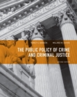 Image for The public policy of crime and criminal justice
