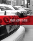 Image for Police administration  : structures, processes, and behavior