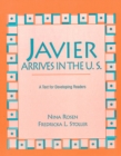 Image for Javier Arrives in the U.S.: A Text for Developing Readers