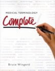Image for Medical Terminology Complete!