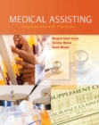 Image for Medical Assisting : Foundations and Practices