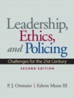 Image for Leadership, ethics and policing  : challenges for the 21st century
