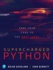 Image for Supercharged Python: Take Your Code to the Next Level
