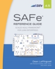 Image for Safe 4.5 Reference Guide: Scaled Agile Framework for Lean Enterprises