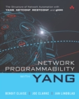 Image for Network Programmability with YANG: The Structure of Network Automation with YANG, NETCONF, RESTCONF, and gNMI