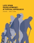 Image for Life Span Development : A Topical Approach