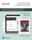 Image for Revel for American Stories : A History of the United States, Combined Volume -- Combo Access Card