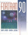 Image for FORTRAN 90 for Engineers and Scientists