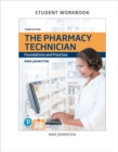 Image for Lab Manual and Workbook for Pharmacy Technician, The : Foundations and Practices