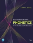 Image for Pearson eText for Fundamentals of Phonetics : A Practical Guide for Students -- Access Card