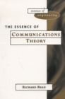 Image for The essence of communications theory