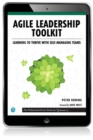 Image for Agile leadership toolkit: learning to thrive with self-managing teams