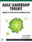 Image for Agile Leadership Toolkit: Learning to Thrive with Self-Managing Teams
