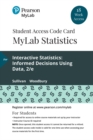 Image for MyLab Statistics with Pearson eText Access Code (18 Weeks) for Interactive Statistics : Informed Decisions Using Data