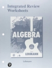 Image for Integrated Review Worksheets for Intermediate Algebra : Functions and Authentic Applications