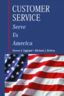 Image for Customer Service : Serve Us America