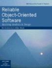 Image for Reliable Object-Oriented Software : Applying Analysis and Design