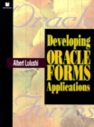 Image for Developing Oracle Forms Applications