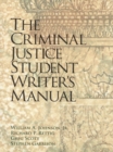 Image for Criminal Justice : Student Writers Manual
