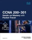 Image for CCNA 200-301 Hands-on Mastery with Packet Tracer