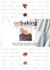Image for On Baking : A Textbook of Baking and Pastry Fundamentals