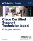 Image for Cisco Certified Support Technician (CCST) IT Support - 100-140 Official Cert Guide